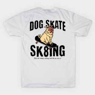 Dog skate T-Shirt